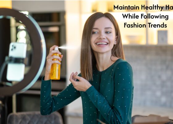 Maintain Healthy Hair While Following Fashion Trends